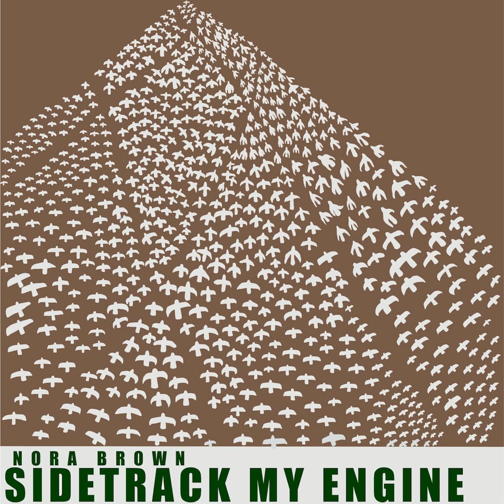 Nora Brown - Sidetrack My Engine - Thumbnail